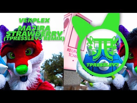 Verplex - Majira Strawberry (TPressleyJ Remix) [Melodic Riddim/Dubstep]
