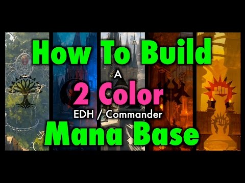 MTG - How To Build a 2 Color EDH / Commander Mana Base for Magic: The Gathering