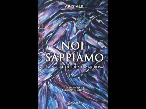 Noi Sappiamo - Morte di Luca e Marirosa