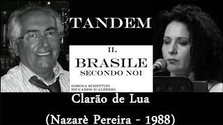 CLARAO DE LUA by Nazarè Pereira - Tandem