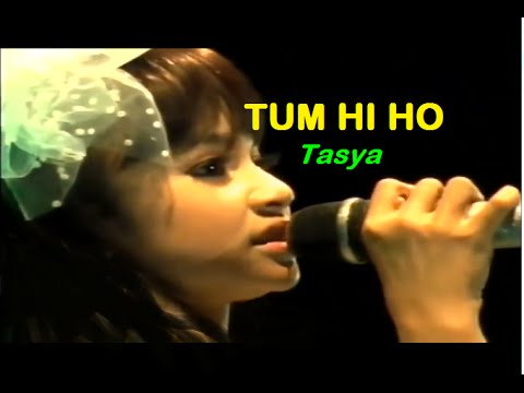 TUM HI HO - Tasya 2016 (NEW)