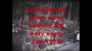 preview picture of video 'Trees blown down near Ludlow UK. Very early january 1976'