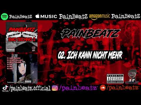 02. PainBeatZ - Ich kann nicht mehr (Emo Techno 2)