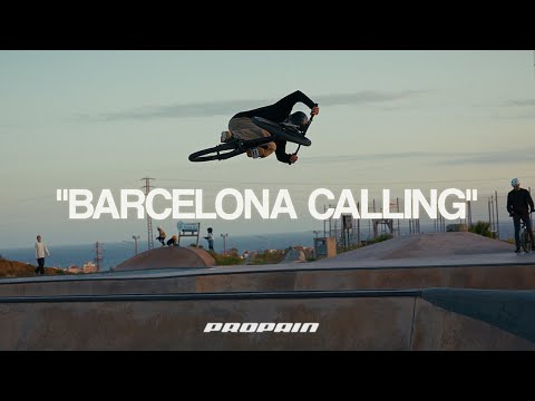 The new TRICKSHOT - "Barcelona calling" | PROPAIN Bicycles