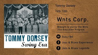 Music video thumbnail preview for Tommy Dorsey - Tico Tico by Tommy Dorsey and His Orchestra