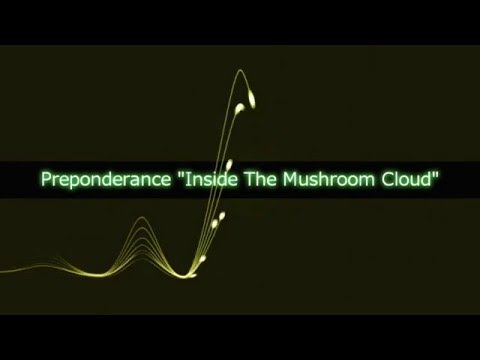 Preponderance - Inside the Mushroom Cloud (DKR002)
