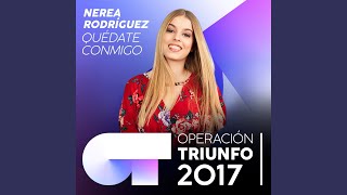 Quédate Conmigo (Operación Triunfo 2017)
