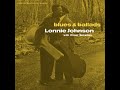 Lonnie Johnson ⭐ Blues & Ballads ⭐Haunted House ⭐(Remastered)⭐ (**2025**)