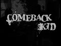 Comeback Kid - Changing Face (Live)