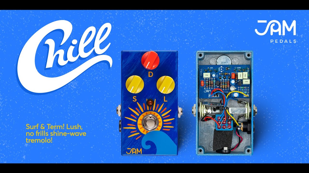 JAM pedals | Chill