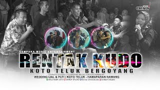 Download lagu RENTAK KUDO TERBARU KOTO TELUK BERGOYANG WEDDING 'IJAL & PUTI' LIVE CHINDY STUDIO - CEMPAKA MUSIC mp3 Download lagu RENTAK KUDO TERBARU KOTO TELUK BERGOYANG WEDDING 'IJAL & PUTI' LIVE CHINDY STUDIO - CEMPAKA MUSIC mp3