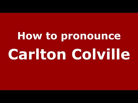 How to pronounce Carlton Colville (English/UK) - PronounceNames.com