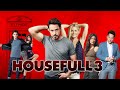 Housefull 3 Official Trailer Marvel Avengers Preet Production Studio
