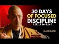 SHAOLIN MASTER 30 Days Of Focused Discipline A Skill For Life Powerful Motivational Speech