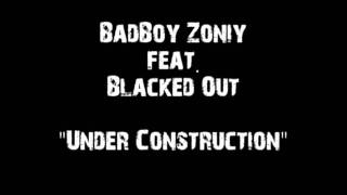 BadBoy Zoniy feat. Blacked Out 