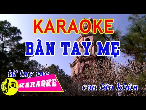 Bàn Tay Mẹ Karaoke || Beat Chuẩn