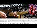 Bon Jovi You Give Love A Bad Name Guitar Solo Lesson With Tablatures And Backing Tracks