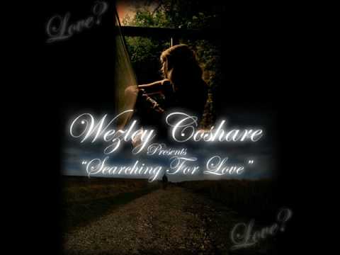 Wezley Coshare - How I Met My Wifey
