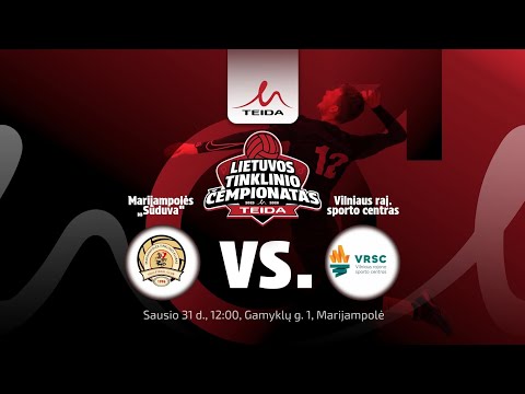 LVTČ "TEIDA" MARIJAMPOLĖS "SŪDUVA" - VILNIAUS RAJONO SPORTO CENTRAS