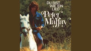 Musik-Video-Miniaturansicht zu Du bist wie ein Lied (When Do I) Songtext von Peter Maffay