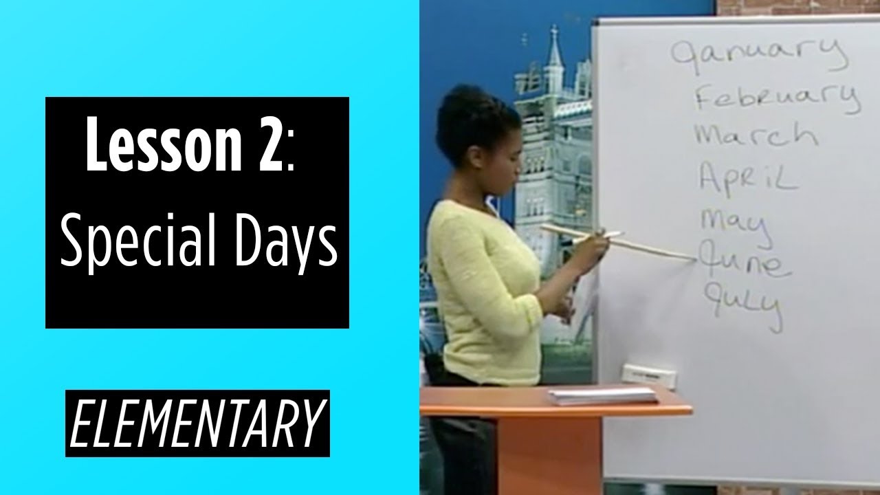 Elementary Levels - Lesson 2: Special Days