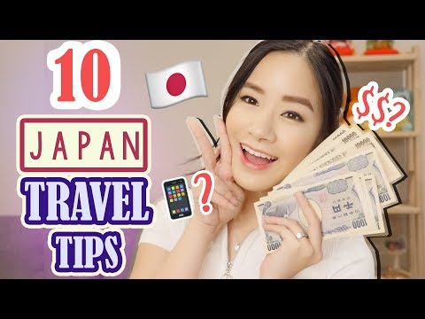 10 JAPAN ?行く前に知っておきたい旅のヒント (10 JAPAN ?? Travel Tips you MUST KNOW BEFORE you GO!!)
