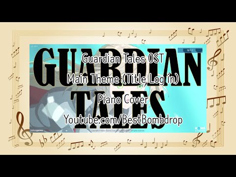 Guardian Tales OST - Main Theme (Log in) (Piano Cover)