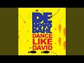 Dance Like David Bason