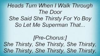 Soulja Boy - She Thirsty Lyrics