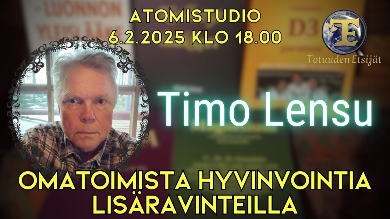 ATOMIstudio: Timo Lensu - omatoimista hyvinvointia lisäravinteilla
