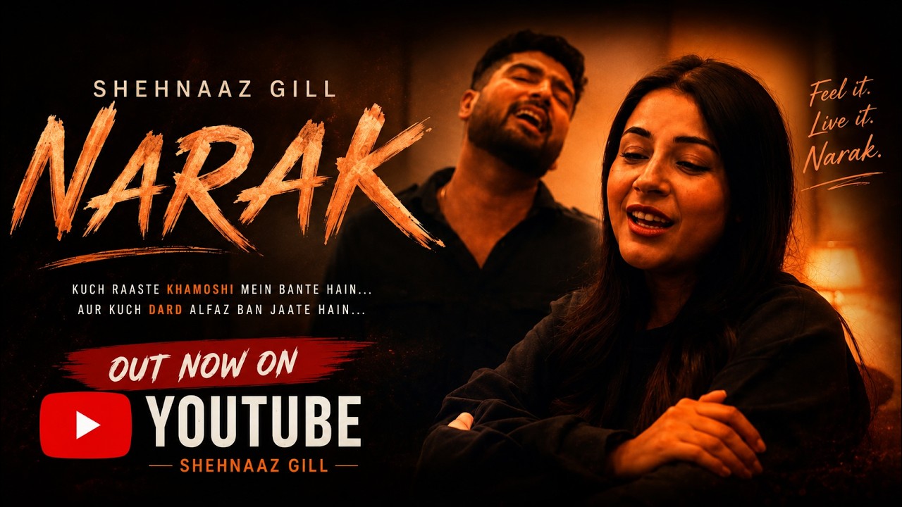 Narak (Official Music Video) | Shehnaaz Gill | New Hindi Sad Song 2026 | Heart Touching Love Song