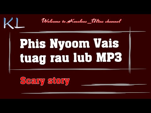 Phis nyoom vais tuag rau lub MP3 6/25/2021