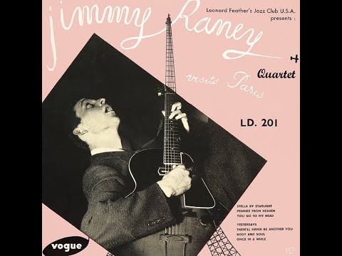 Jimmy Raney Visits Paris, vol. 1 (1954, Full Album)