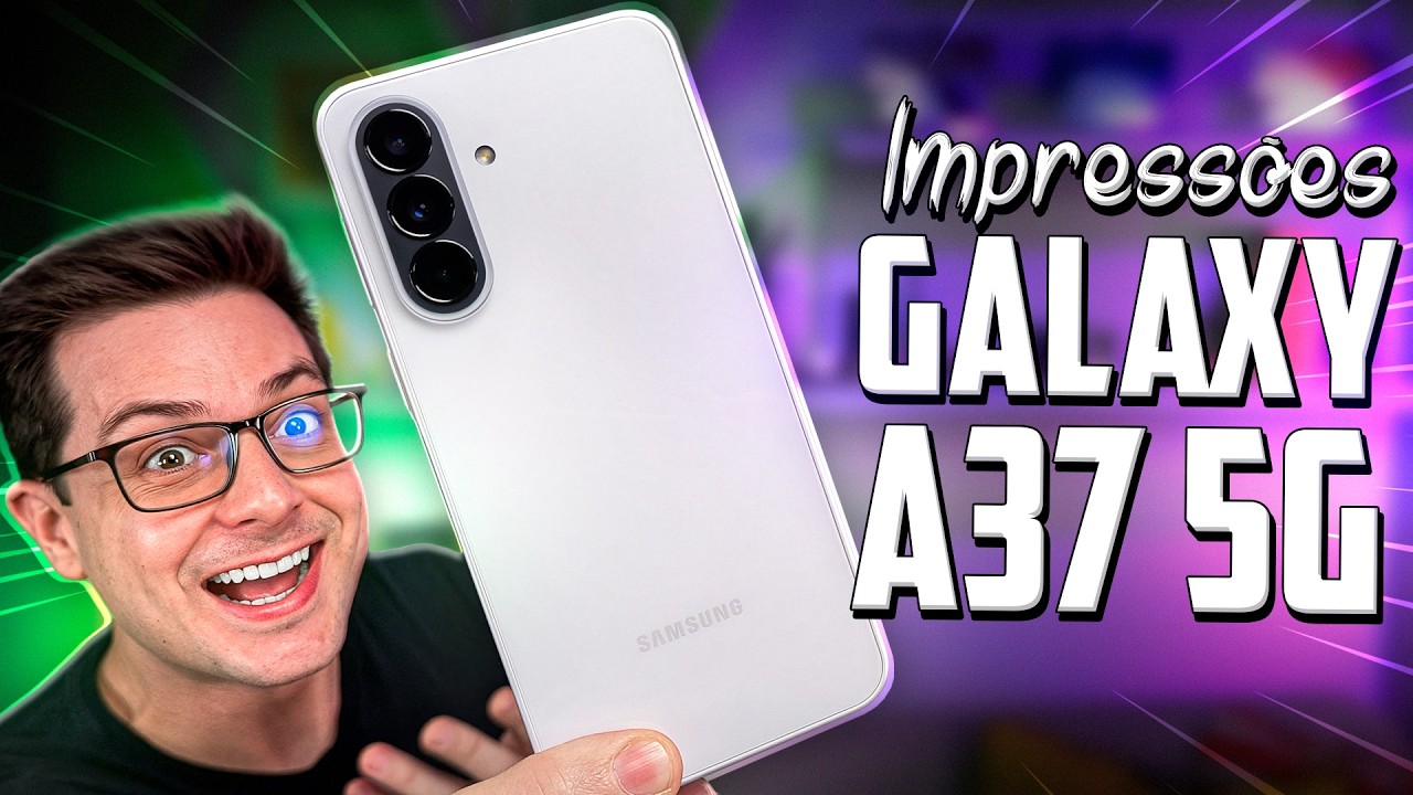 NÃO COMPRE o GALAXY A37 antes DE VER ISSO! Primeiras IMPRESSÕES!
