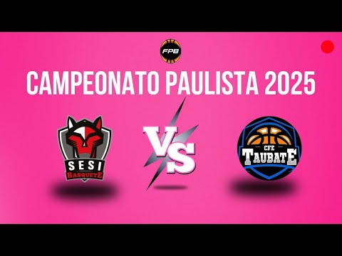 SESI ARARAQUARA X TAUBATÉ - AO VIVO COM IMAGENS | CAMPEONATO PAULISTA 2025