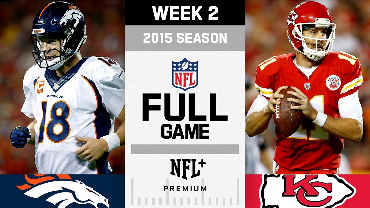 Denver Broncos vs. Kansas City Chiefs FULL GAME | 2015 NFL Season Week 2