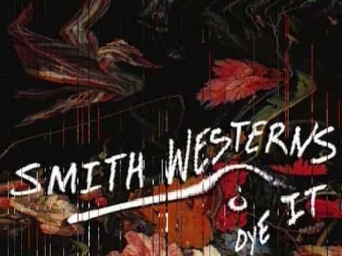 SMITH WESTERNS - Dance Away [album "Dye It Blonde", 2011]