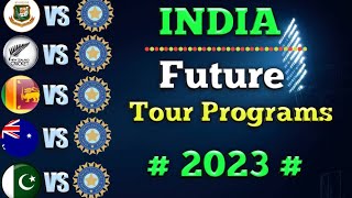 India Cricket Team Upcoming All Series Schedule 2023 || INDIA All Series Date, Time, Schedule 2023 |