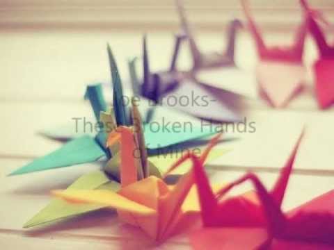 Joe Brooks- These Broken Hands of Mine (lyrics)