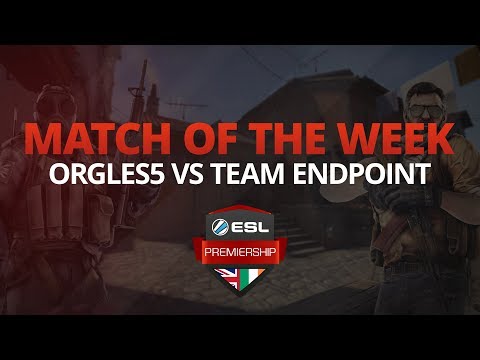 ESL Premiership Match Of The Week - Endpoint vs Orgles5