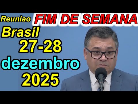 Reunião de fim de semana  22 – 28 de dezembro 2025 PORTUGUES Brasil