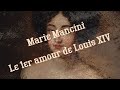 MARIE  MANCINI, le 1er amour de Louis XIV
