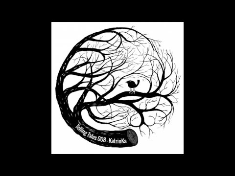 Telling Tales 008 - KatrinKa