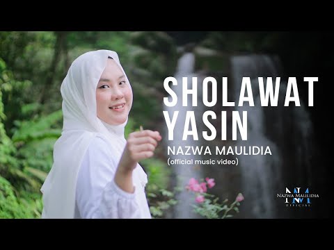 NAZWA MAULIDIA - SHOLAWAT YASIN (OFFICIAL MUSIC VIDEO)