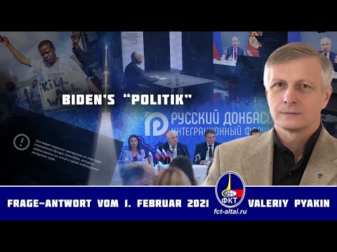 Biden’s “Politik” (Valeriy Pyakin 1.2.2021)