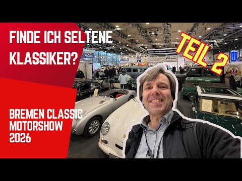 Bremen Classic Motorshow 2026: I find rare classic cars, Part 2