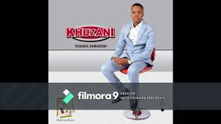 KHUZANI Kwaba Kubi KHUZANI Kwaba Kubi