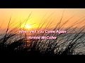 When will you come again -  Arnold McCuller - (Tradução)