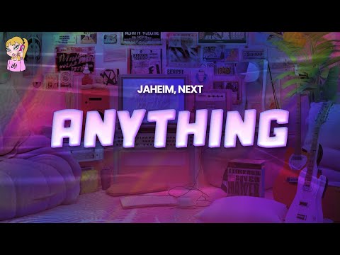 Jaheim feat. Next - Anything // Lyrics