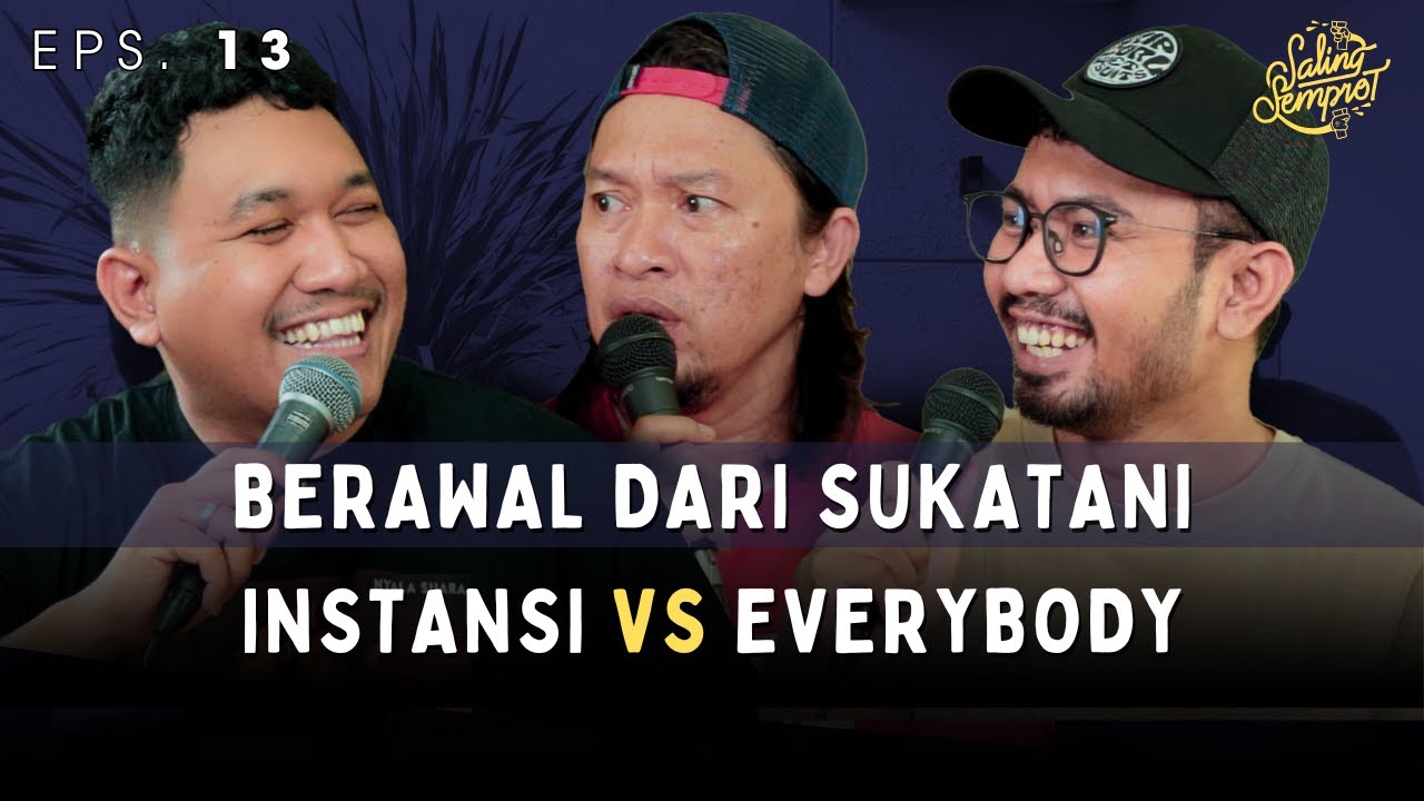 SALING SEMPROT - INSTANSI VS EVERYBODY